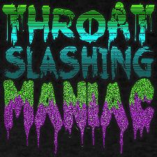 throat_slashing_maniac_tshirt
